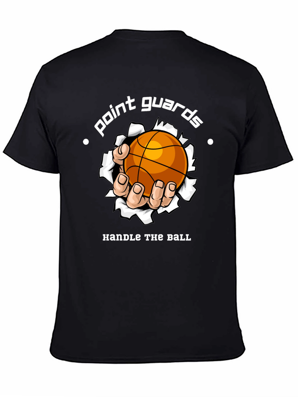 Point Guards Handle the Ball Graphic T-Shirt
