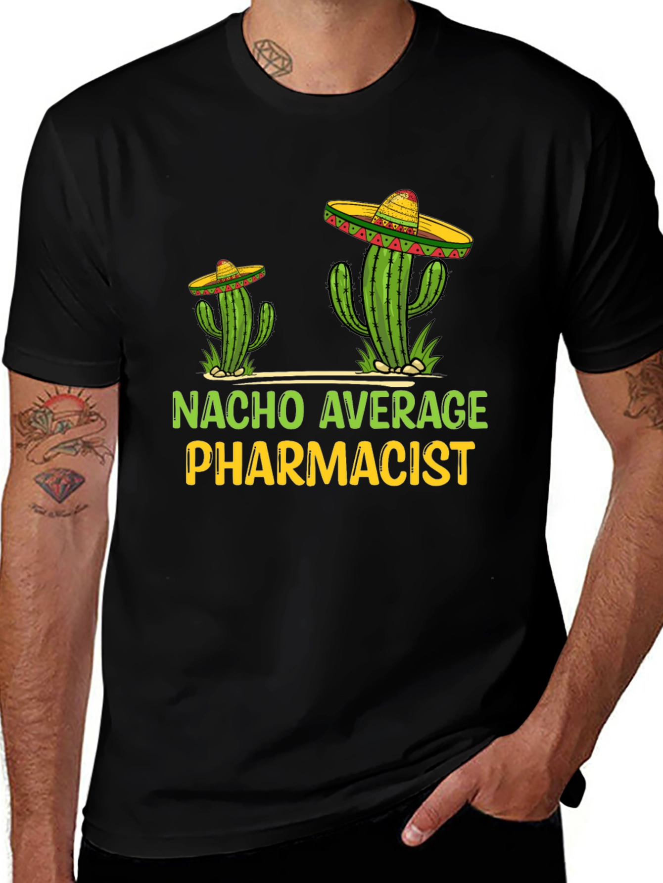 Nacho Average Pharmacist Tee - Cactus Sombrero T-Shirt