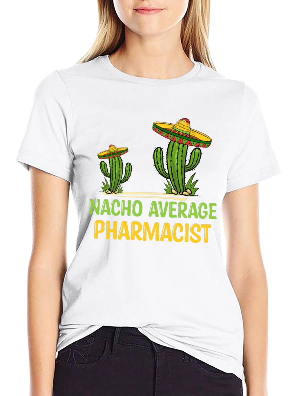 Nacho Average Pharmacist Tee - Cactus Sombrero T-Shirt
