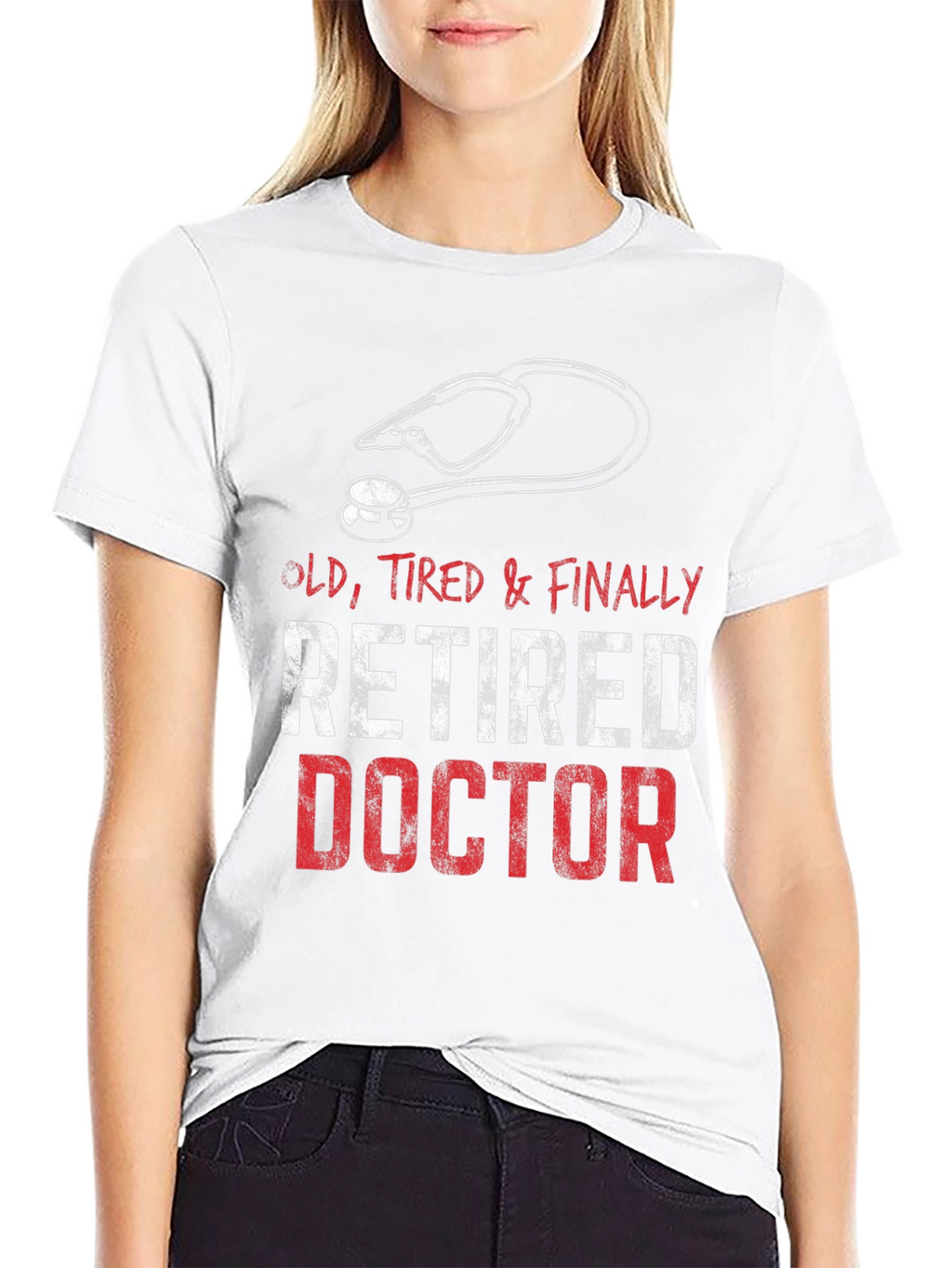 Retired Doctor T-Shirt - Old Tired & Finally