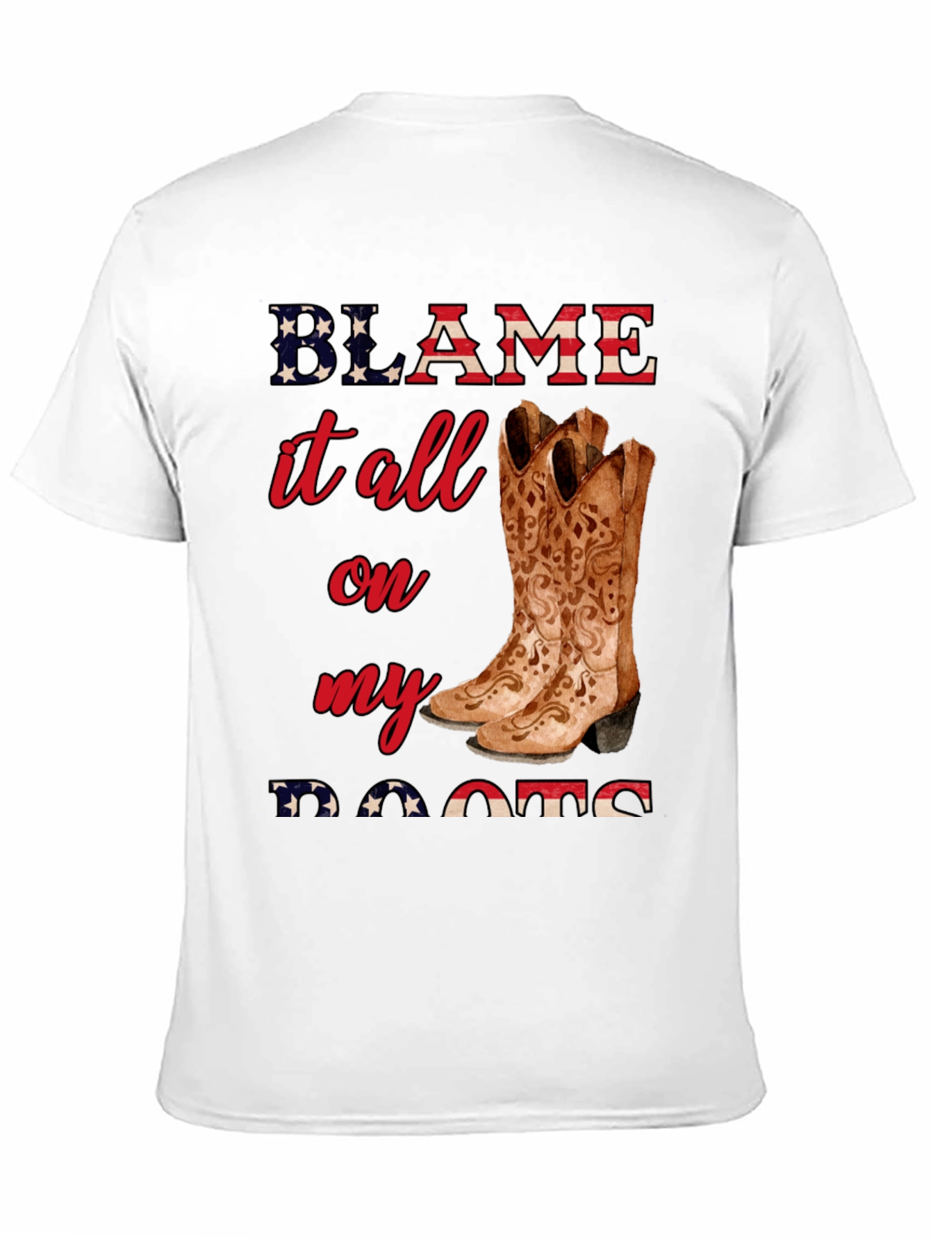 Blame It All On My Roots T-Shirt