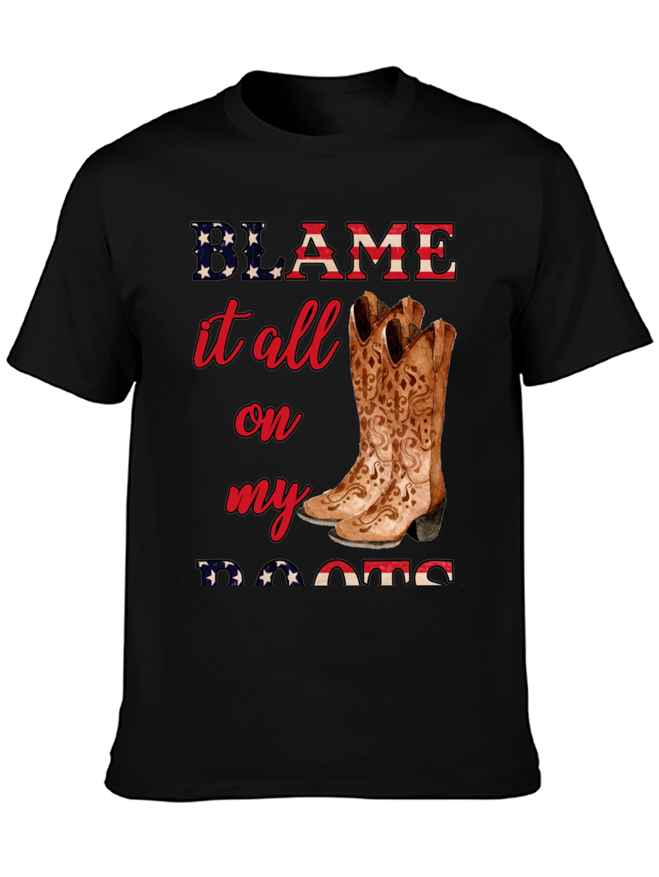 Blame It All On My Roots T-Shirt