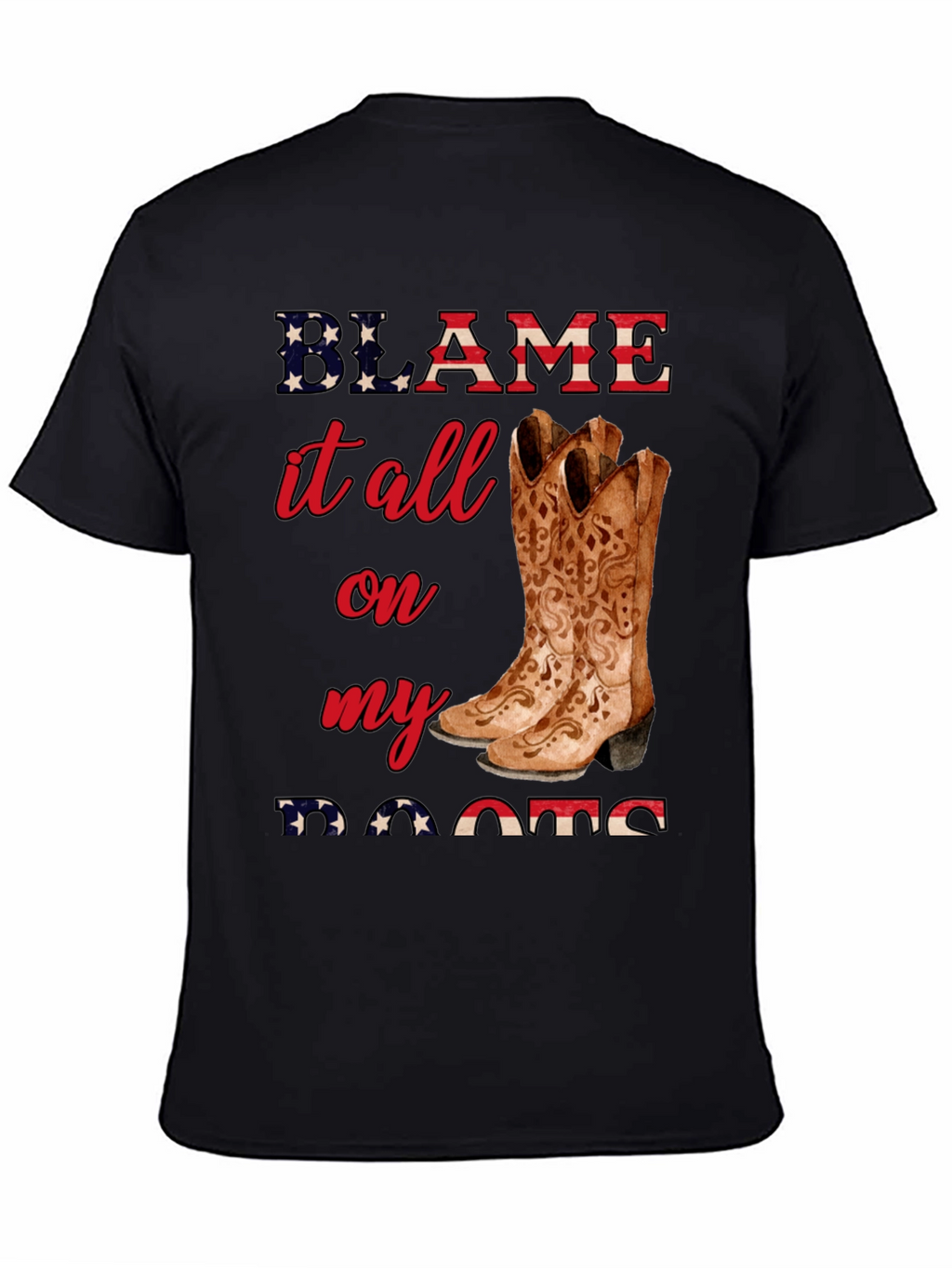 Blame It All On My Roots T-Shirt