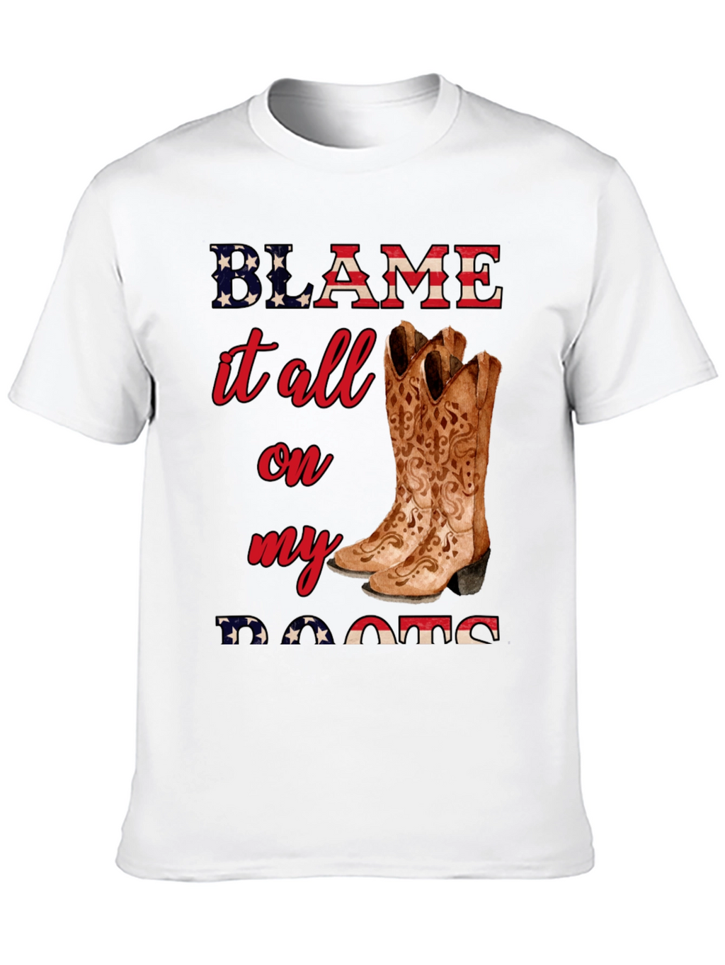 Blame It All On My Roots T-Shirt