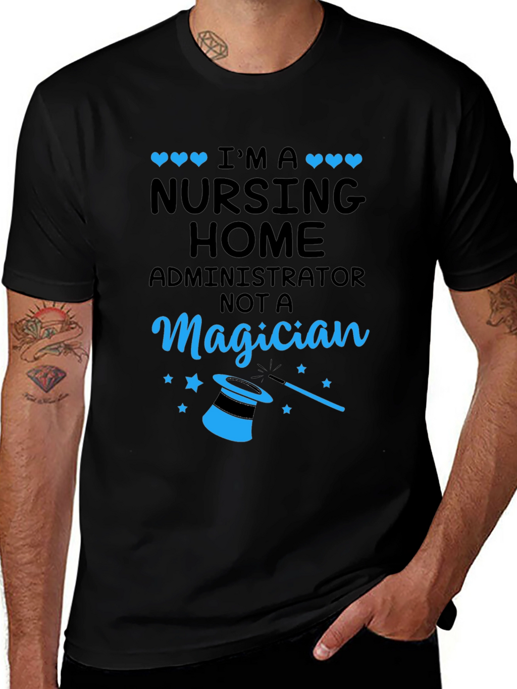 Nursing Home Administrator T-Shirt - Magician Funny Tee