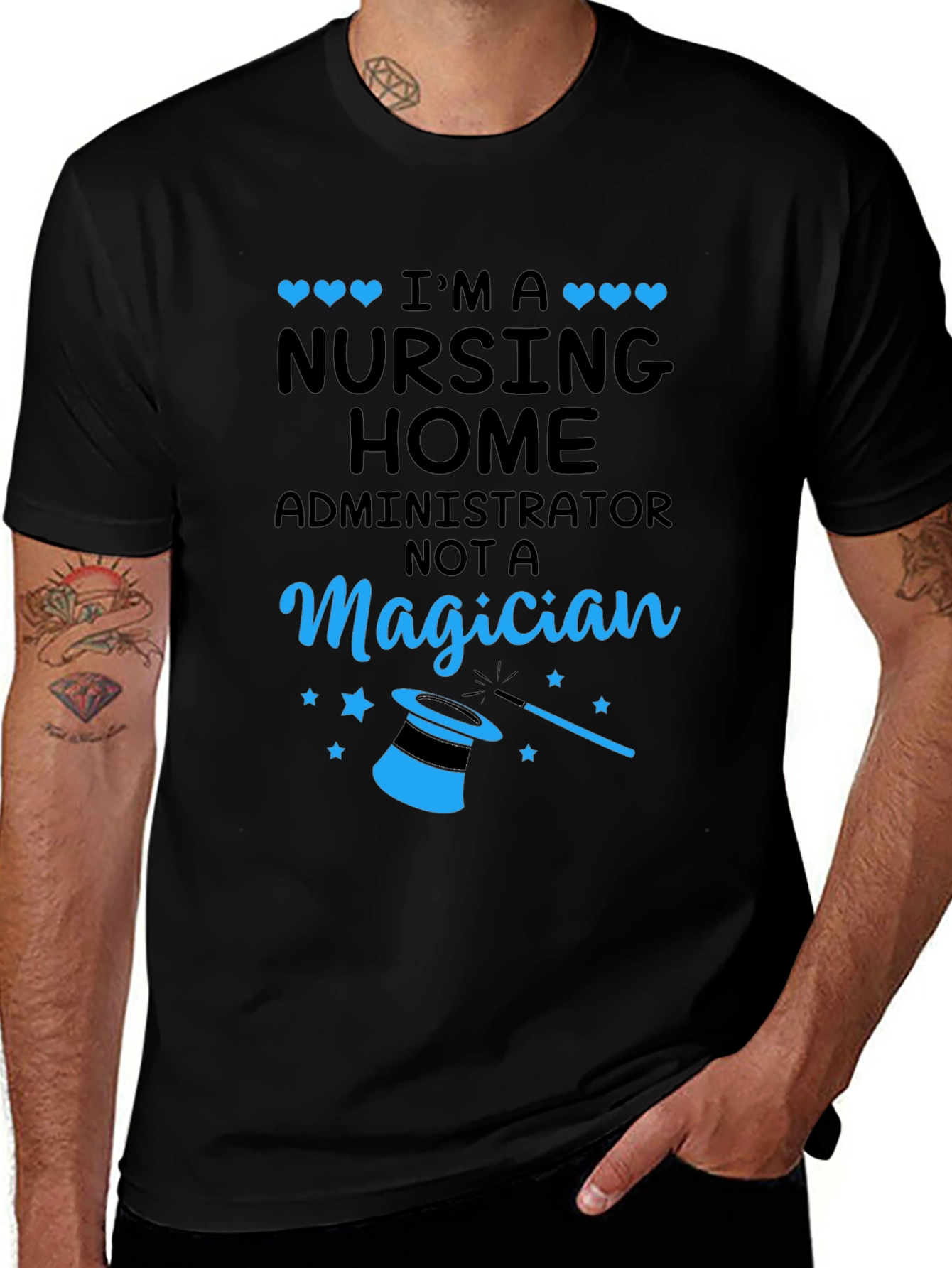 Nursing Home Administrator T-Shirt - Magician Funny Tee