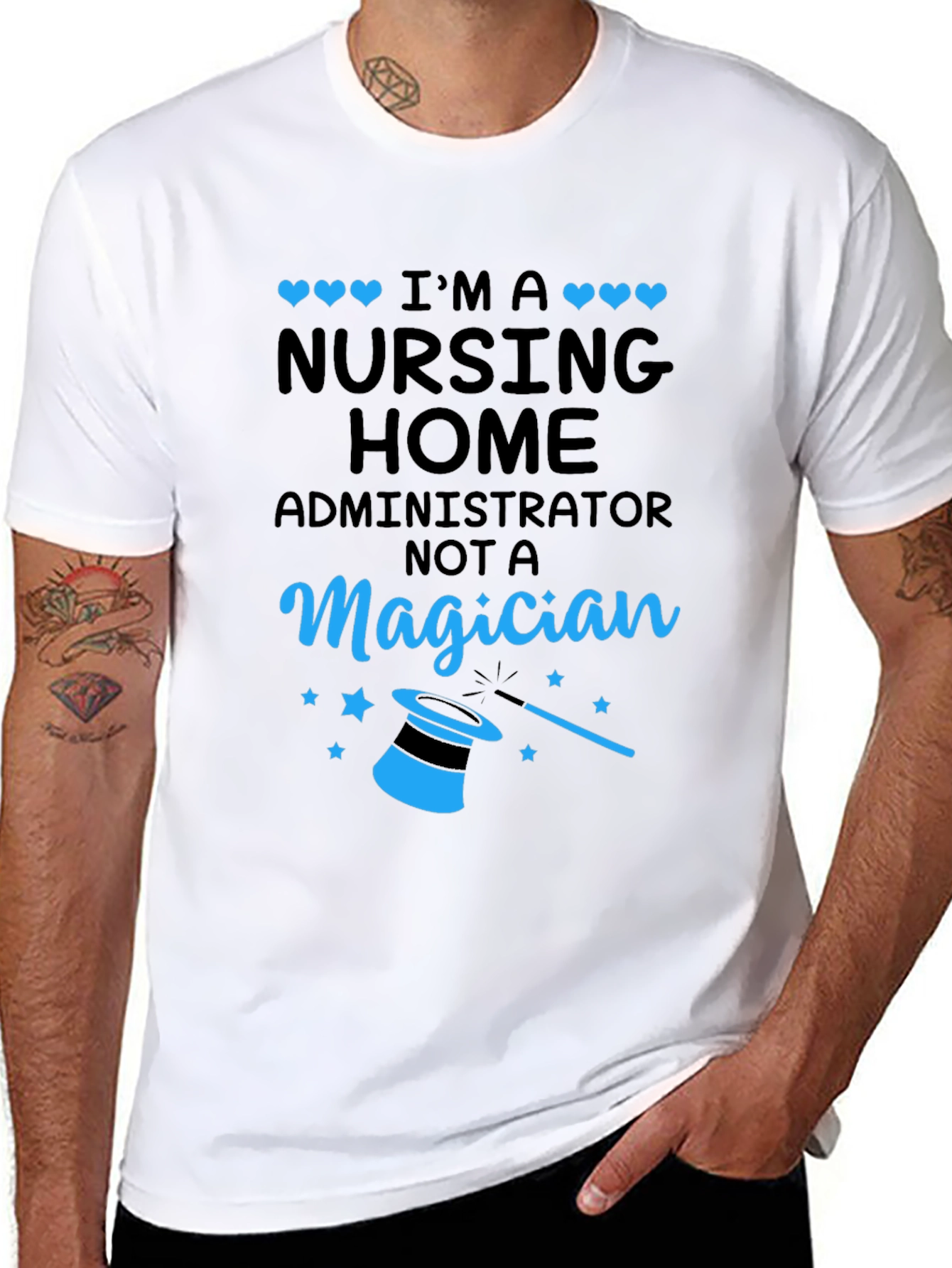 Nursing Home Administrator T-Shirt - Magician Funny Tee