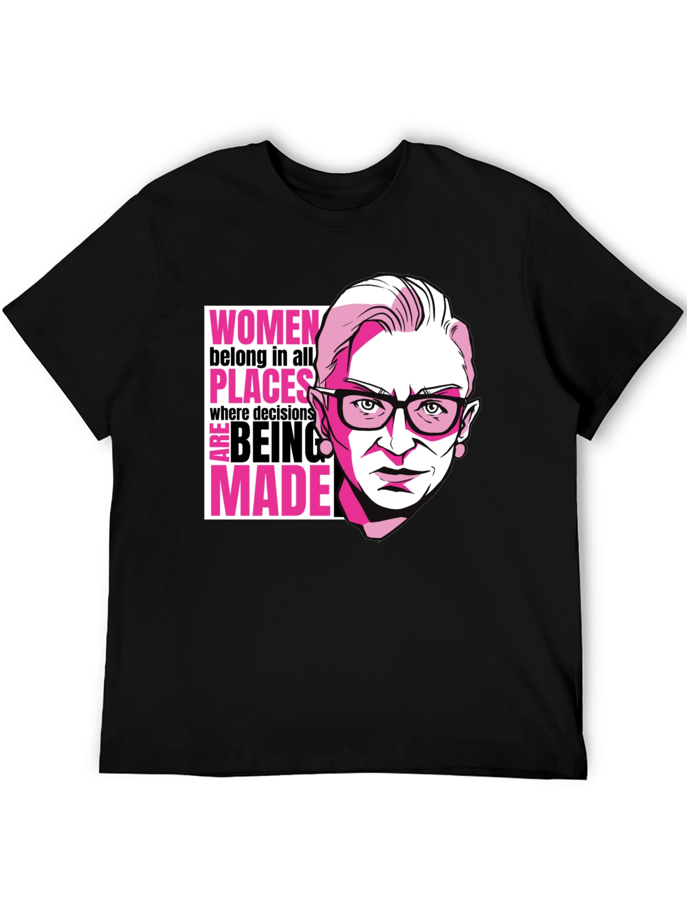 RBG Women Belong Tee - Empowering Graphic T-Shirt