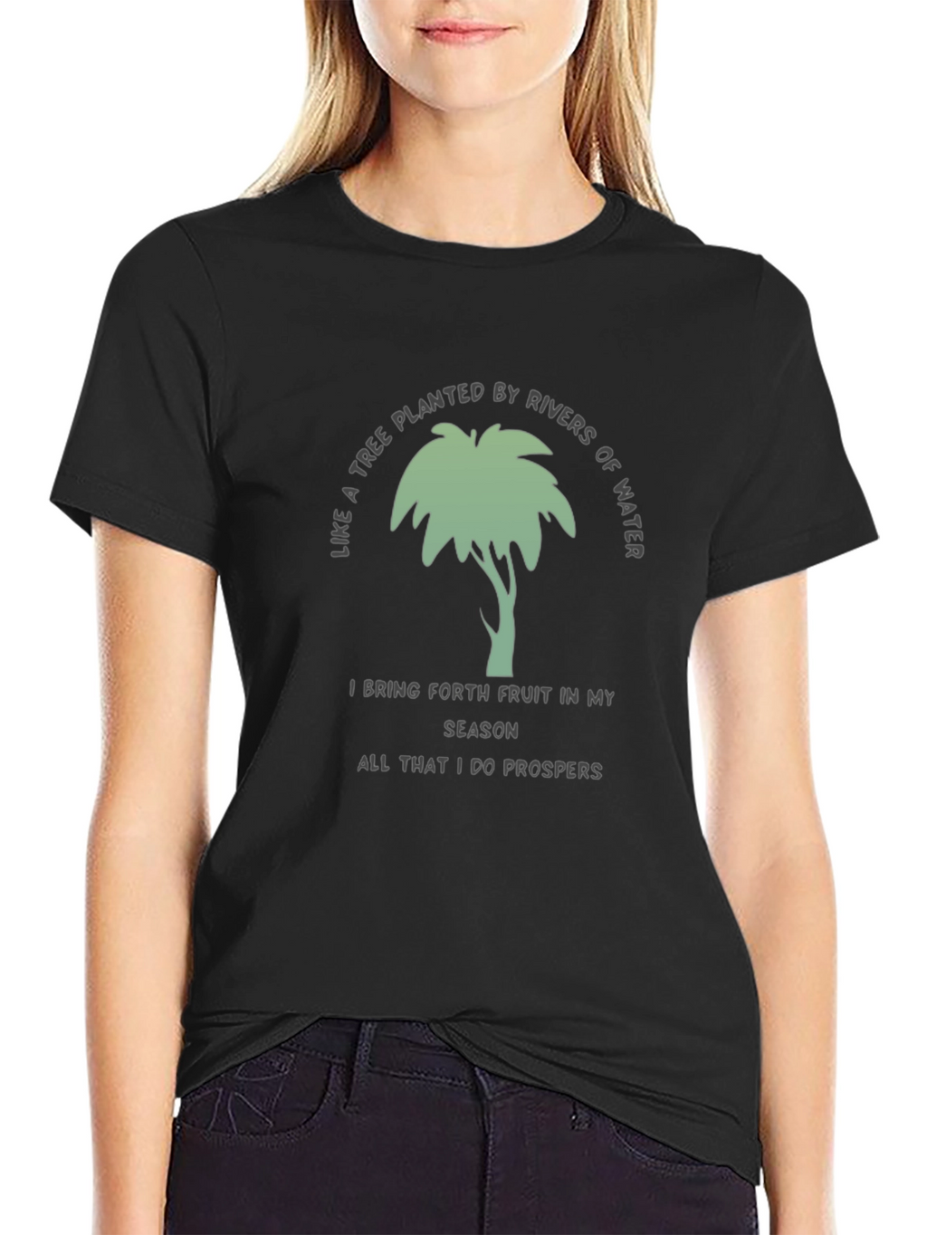 Tree Planted By Rivers T-Shirt - Inspirational Tee