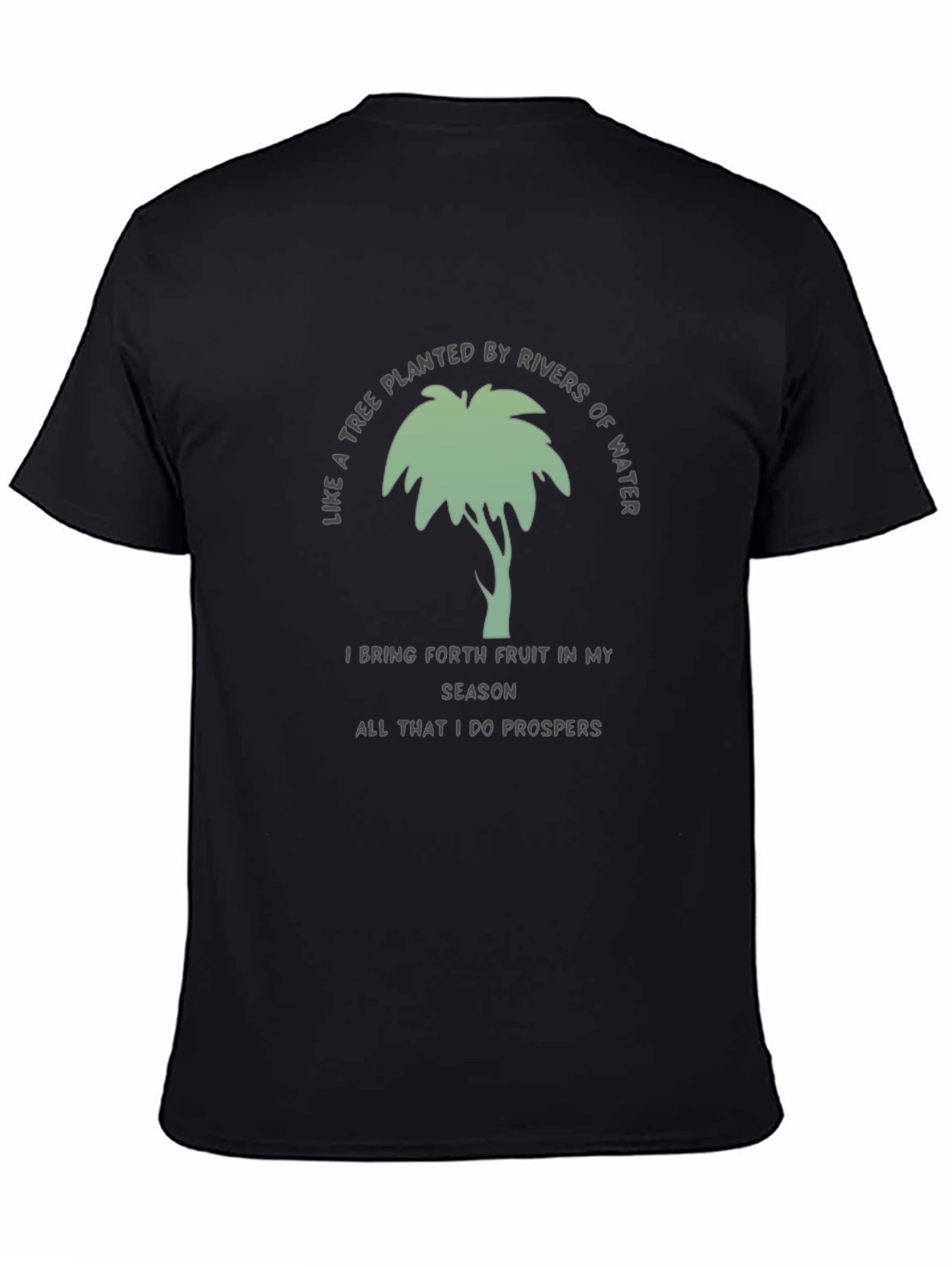 Tree Planted By Rivers T-Shirt - Inspirational Tee