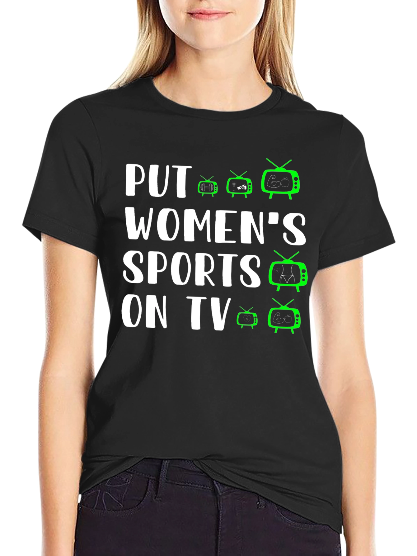 Put Womens Sports On TV T-Shirt
