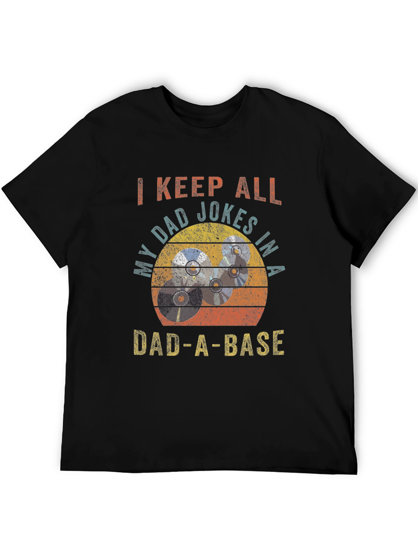 Dad-A-Base T-Shirt: I Keep All My Dad Jokes