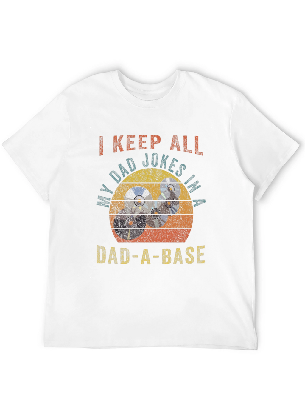 Dad-A-Base T-Shirt: I Keep All My Dad Jokes