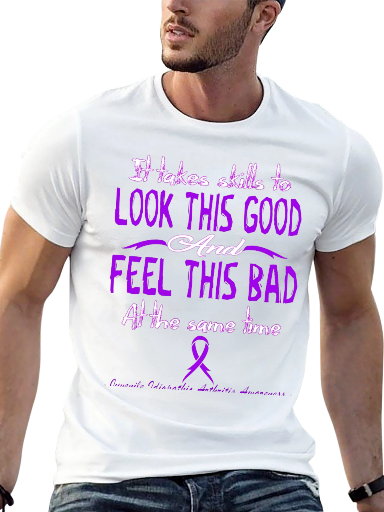 Skills to Look This Good Arthritis Awareness T-Shirt