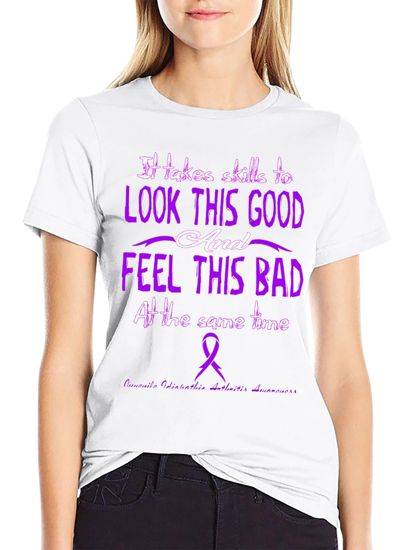 Skills to Look This Good Arthritis Awareness T-Shirt