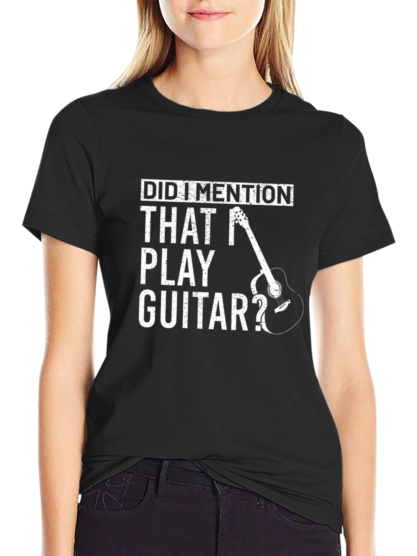 Did I Mention Guitar T-Shirt - Musician Tee