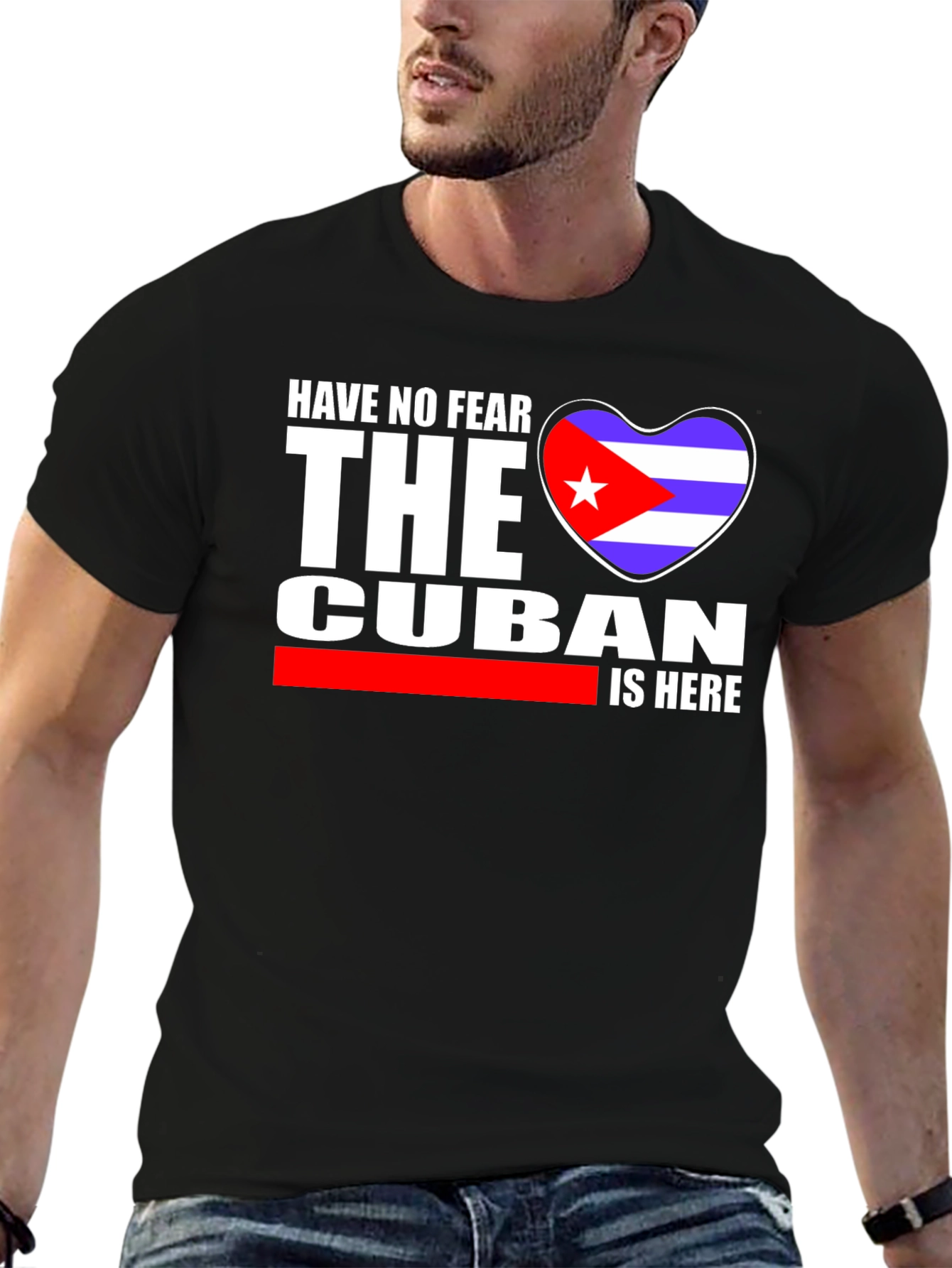 Cuban Pride T-Shirt - Have No Fear The Cuban Is Here