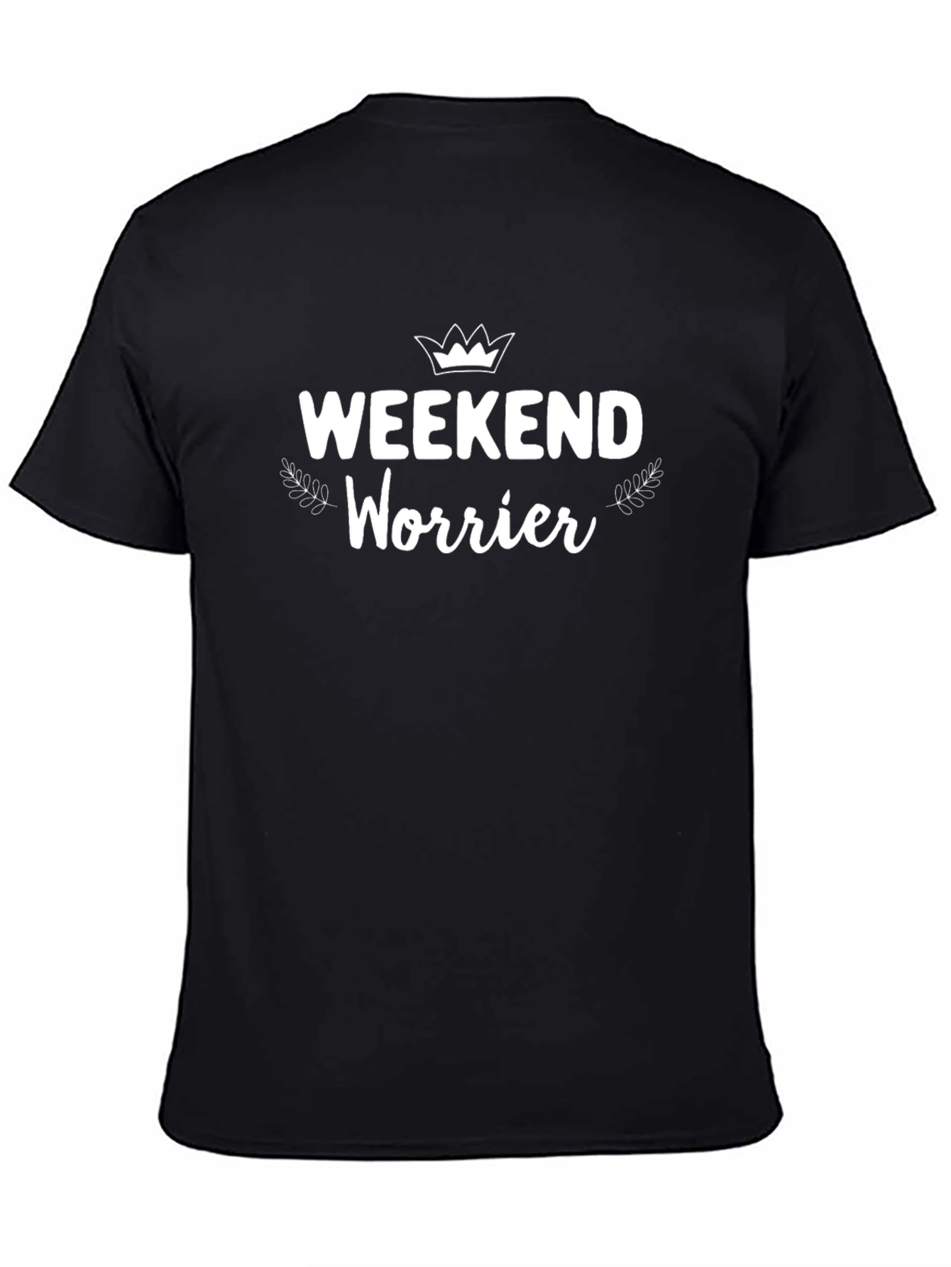 Weekend Worrier Graphic T-Shirt - Soft Cotton Tee