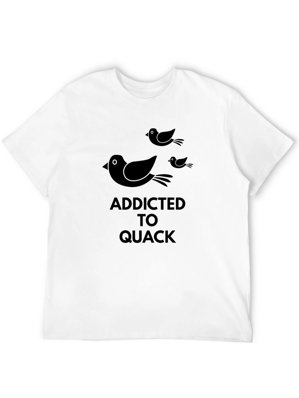 Addicted to Quack Black T-Shirt