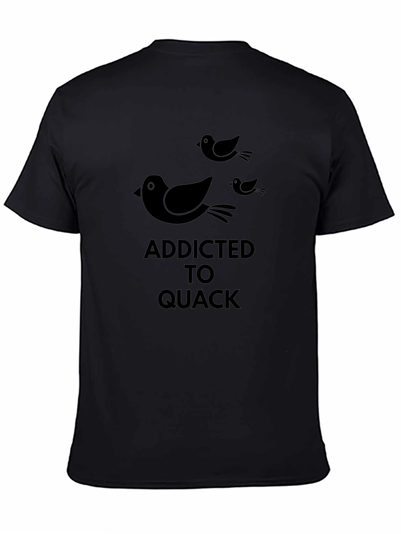 Addicted to Quack Black T-Shirt