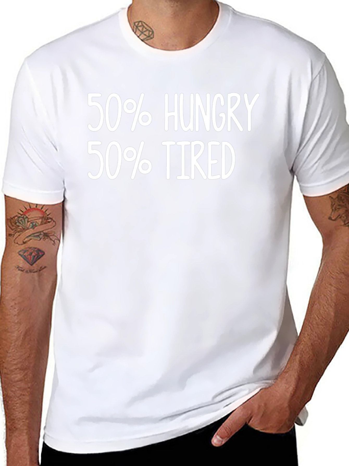 50% Hungry 50% Tired Graphic Tee - Soft Cotton Blend