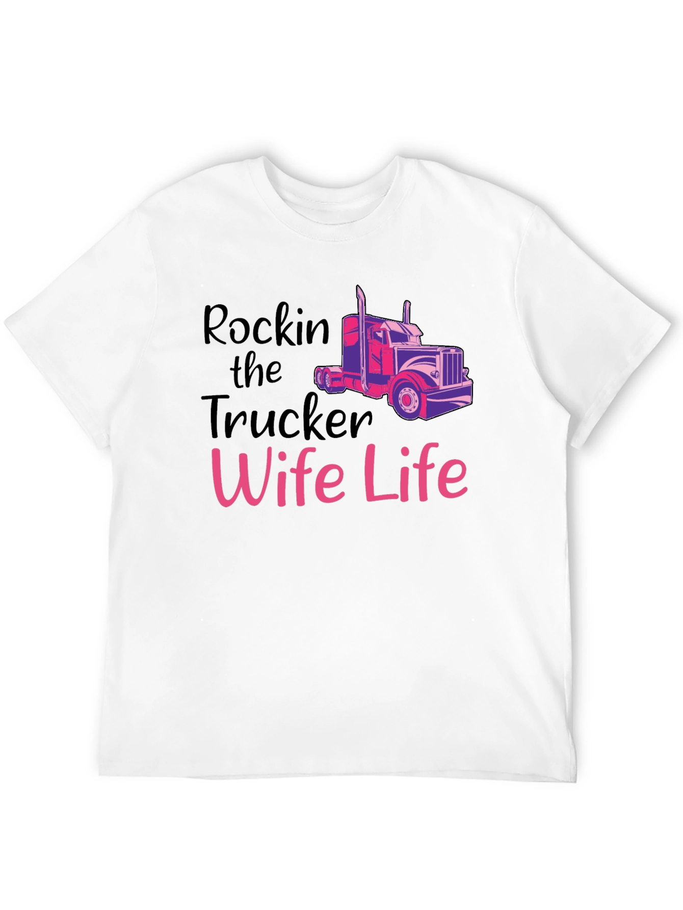 Rockin Trucker Wife Life T-Shirt