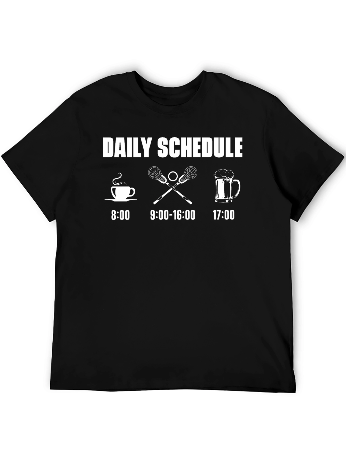 Daily Schedule Lacrosse Player T-Shirt