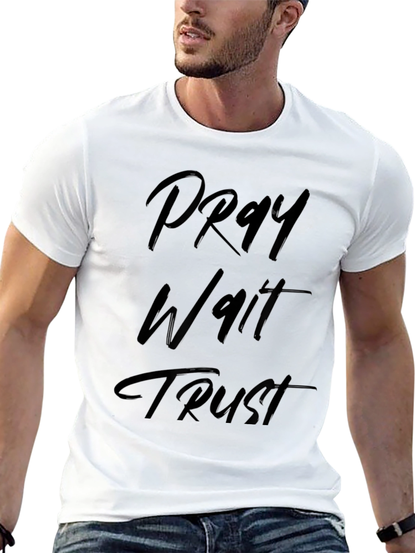 Pray Wait Trust Graphic T-Shirt