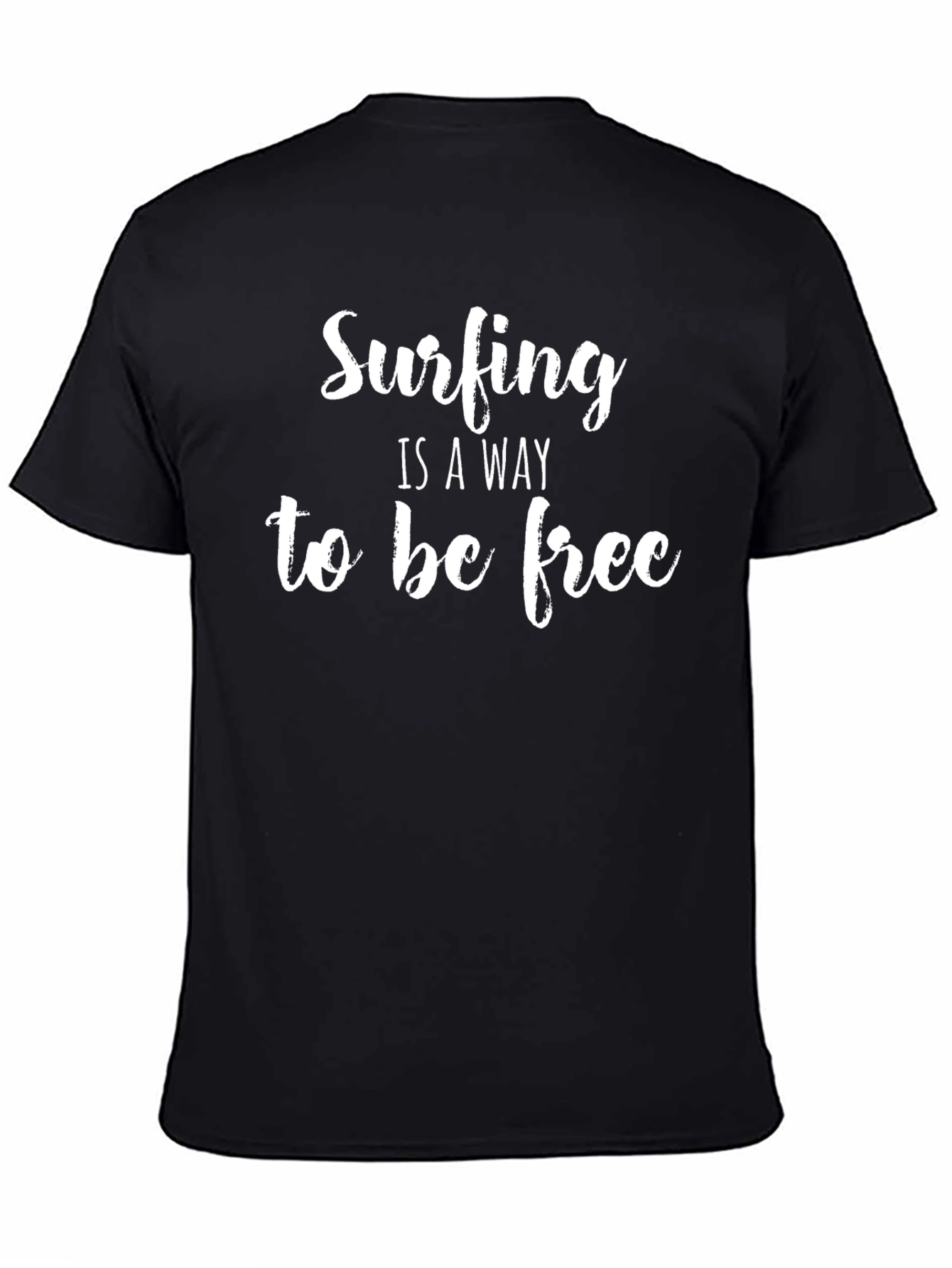 Surfing is a Way to Be Free T-Shirt