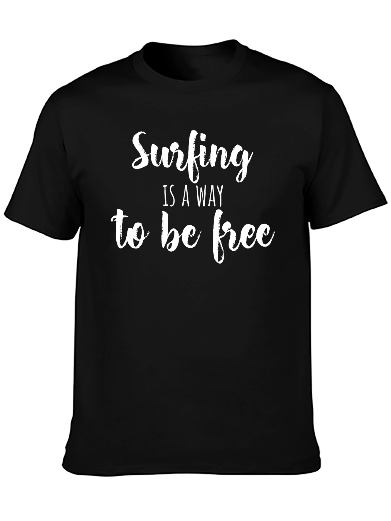 Surfing is a Way to Be Free T-Shirt
