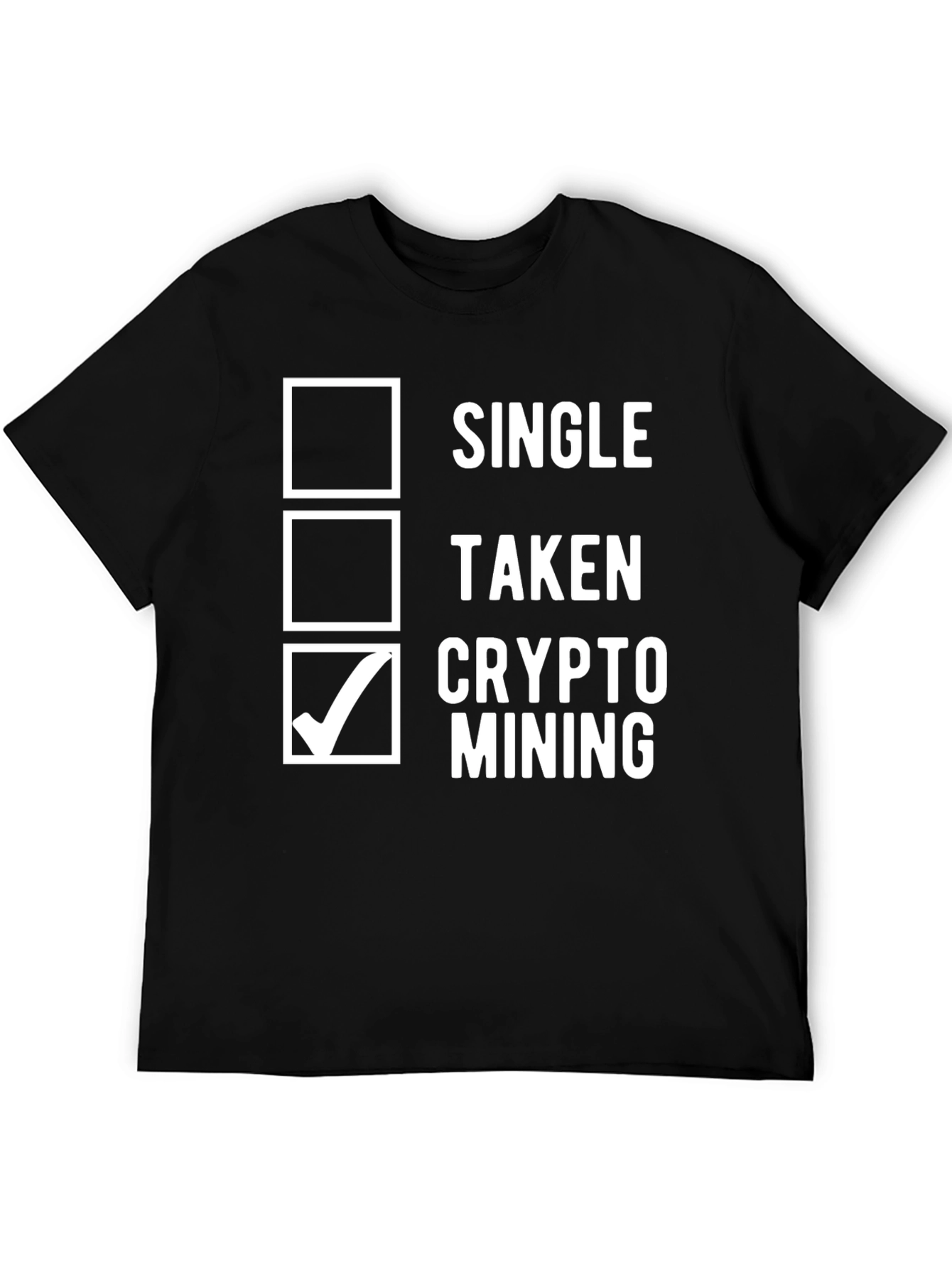 Crypto Mining T-Shirt - Single Taken Mining Options