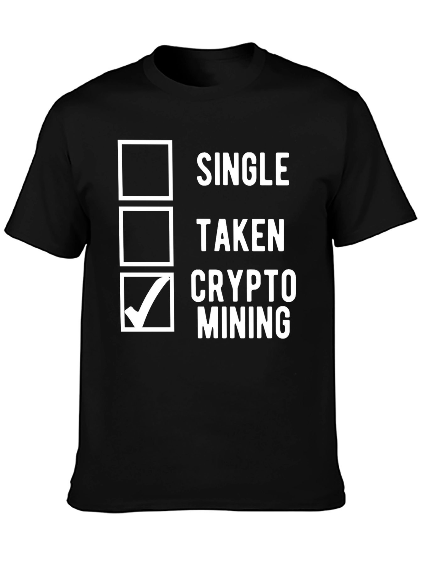 Crypto Mining T-Shirt - Single Taken Mining Options