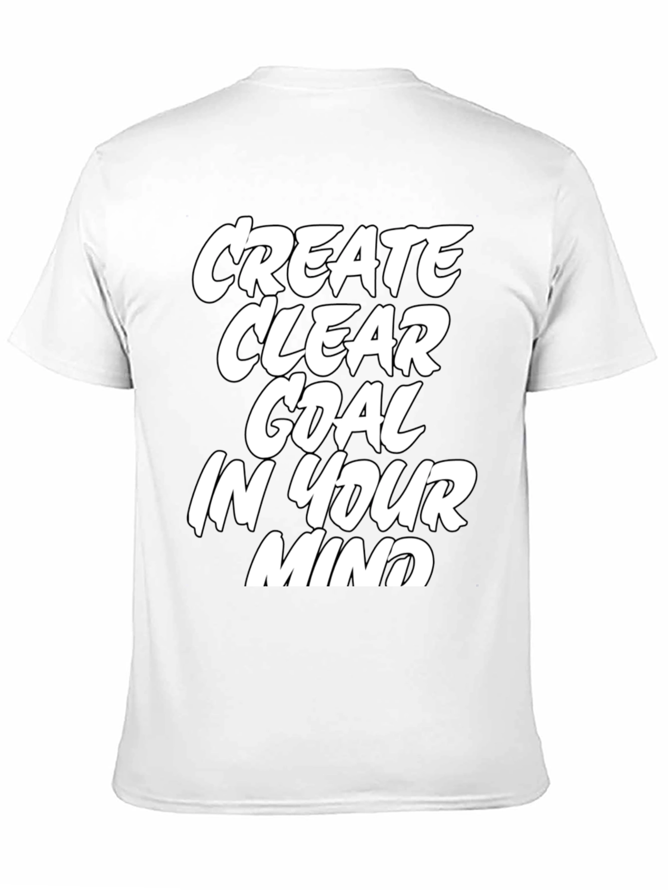 Motivational T-Shirt: Create Clear Goal in Your Mind - Black