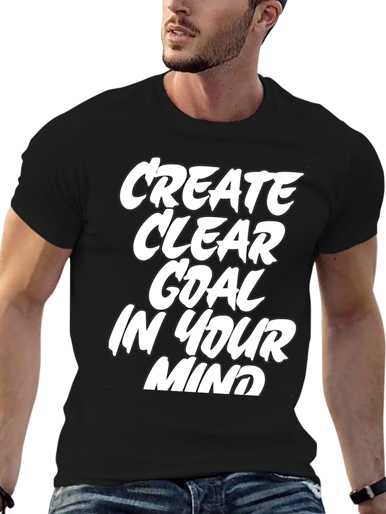 Motivational T-Shirt: Create Clear Goal in Your Mind - Black