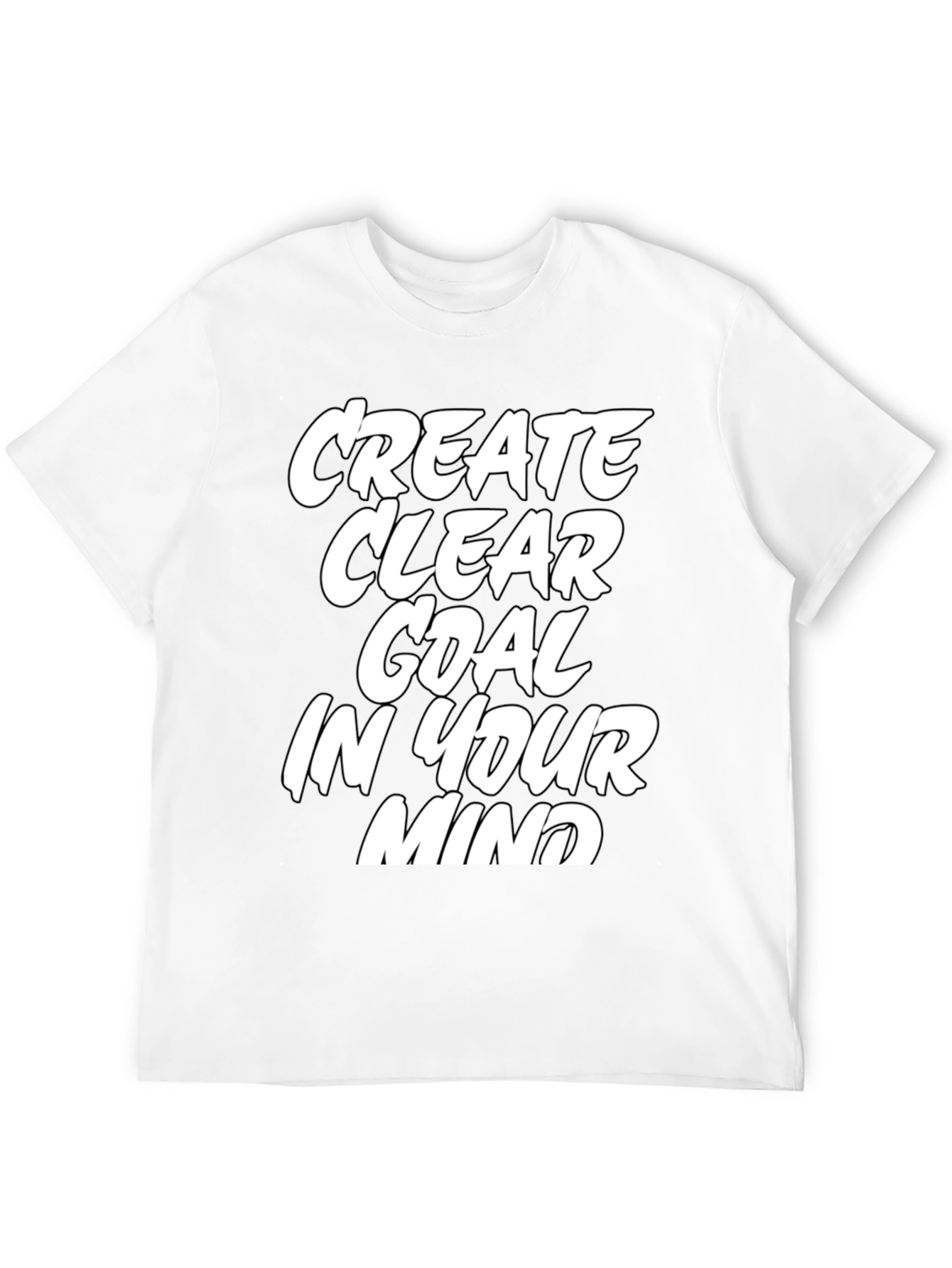Motivational T-Shirt: Create Clear Goal in Your Mind - Black
