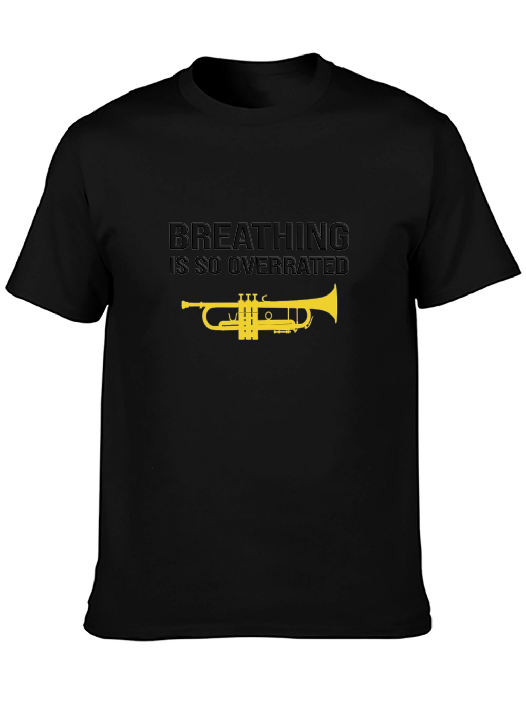 Breathing is Overrated Trumpet T-Shirt