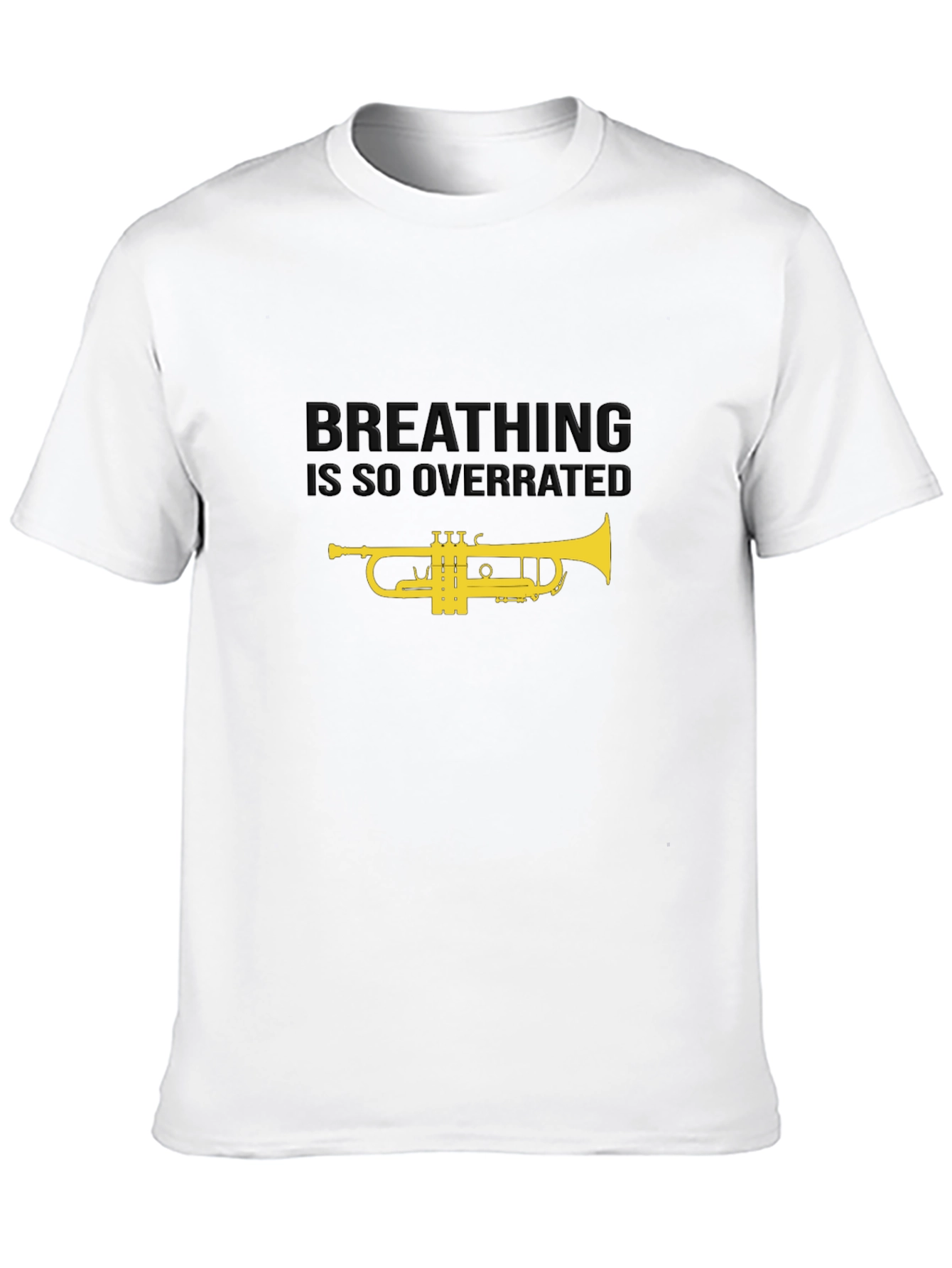 Breathing is Overrated Trumpet T-Shirt