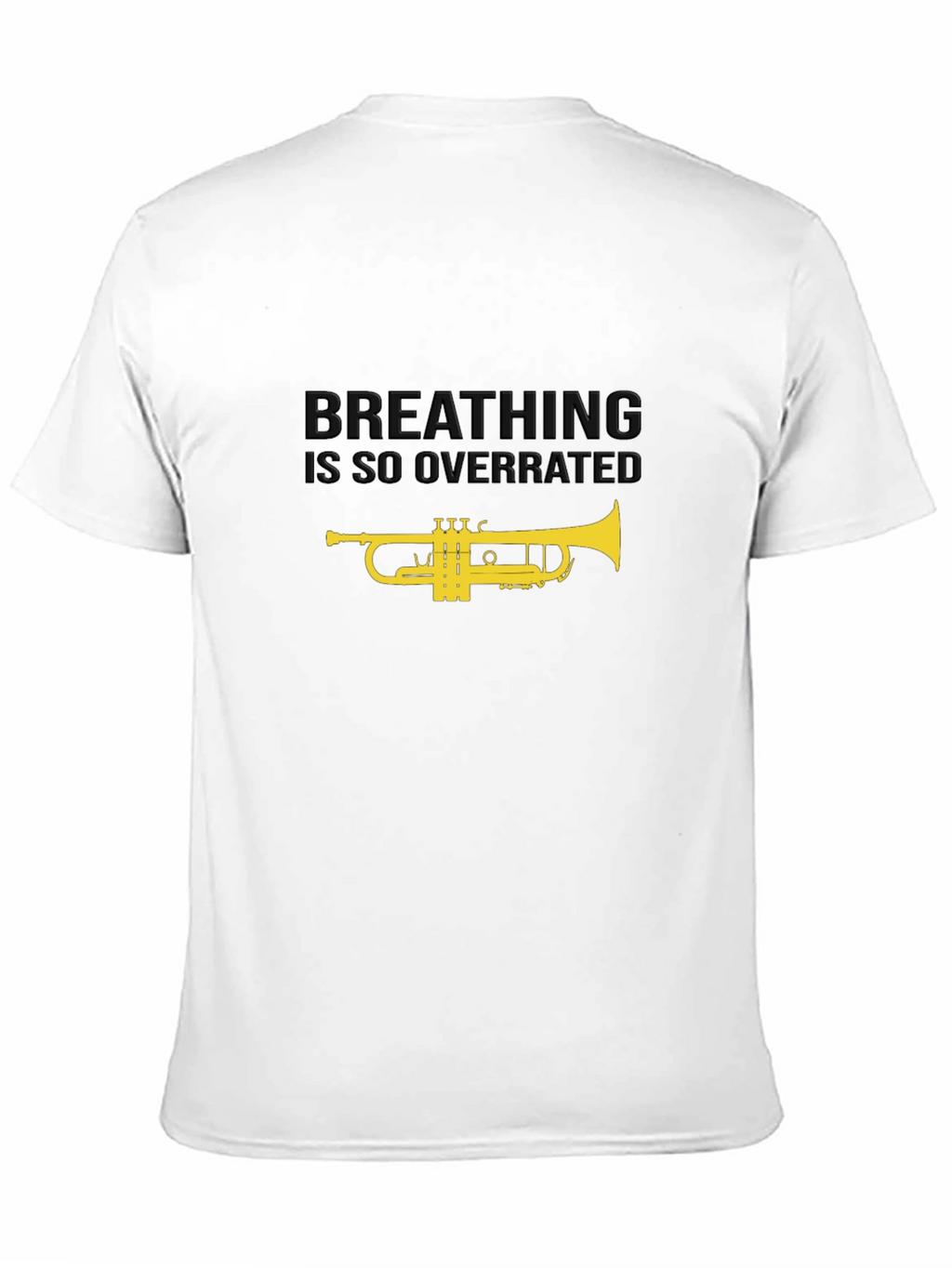 Breathing is Overrated Trumpet T-Shirt