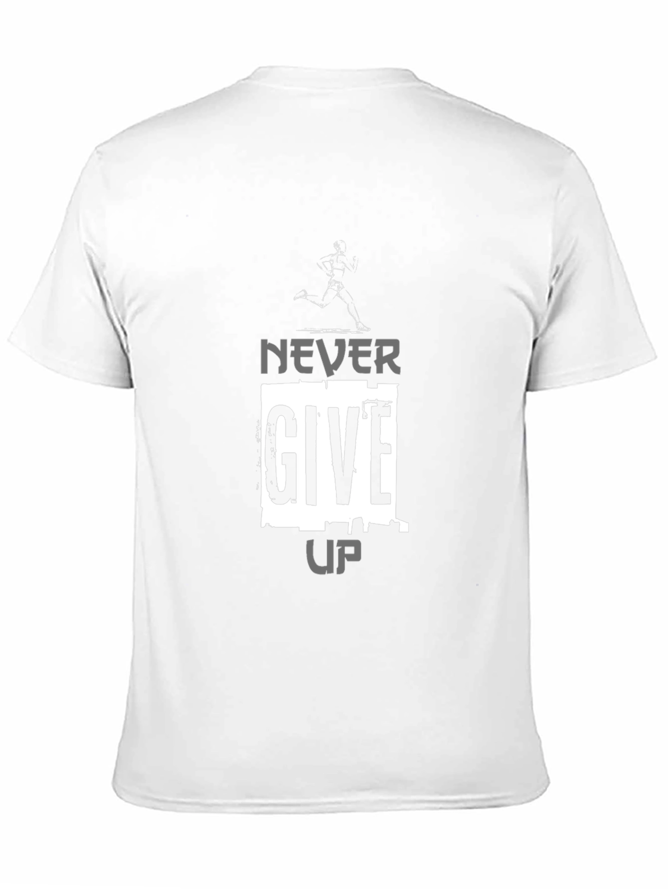 Never Give Up Graphic Tee - Motivation Shirt