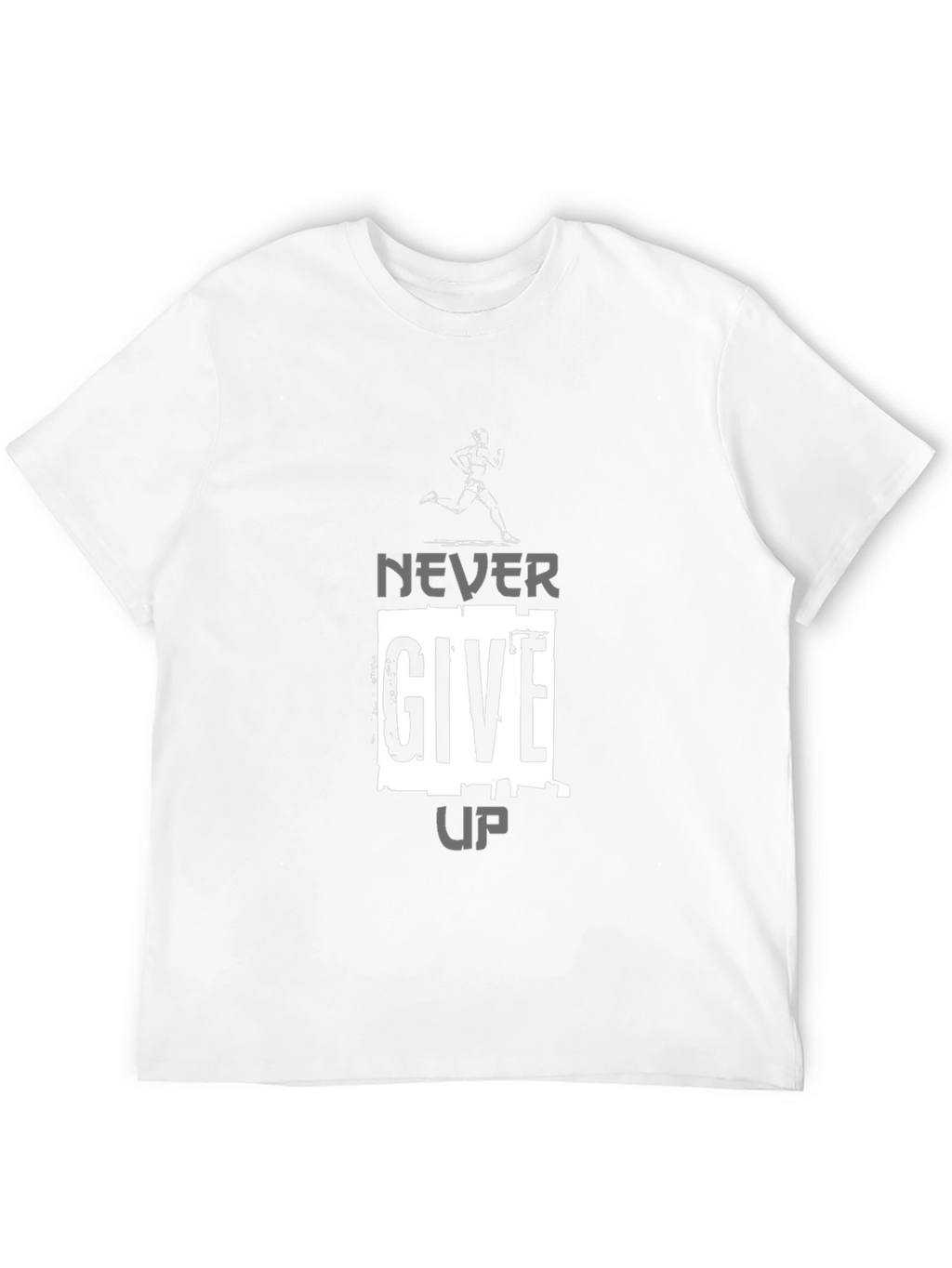 Never Give Up Graphic Tee - Motivation Shirt