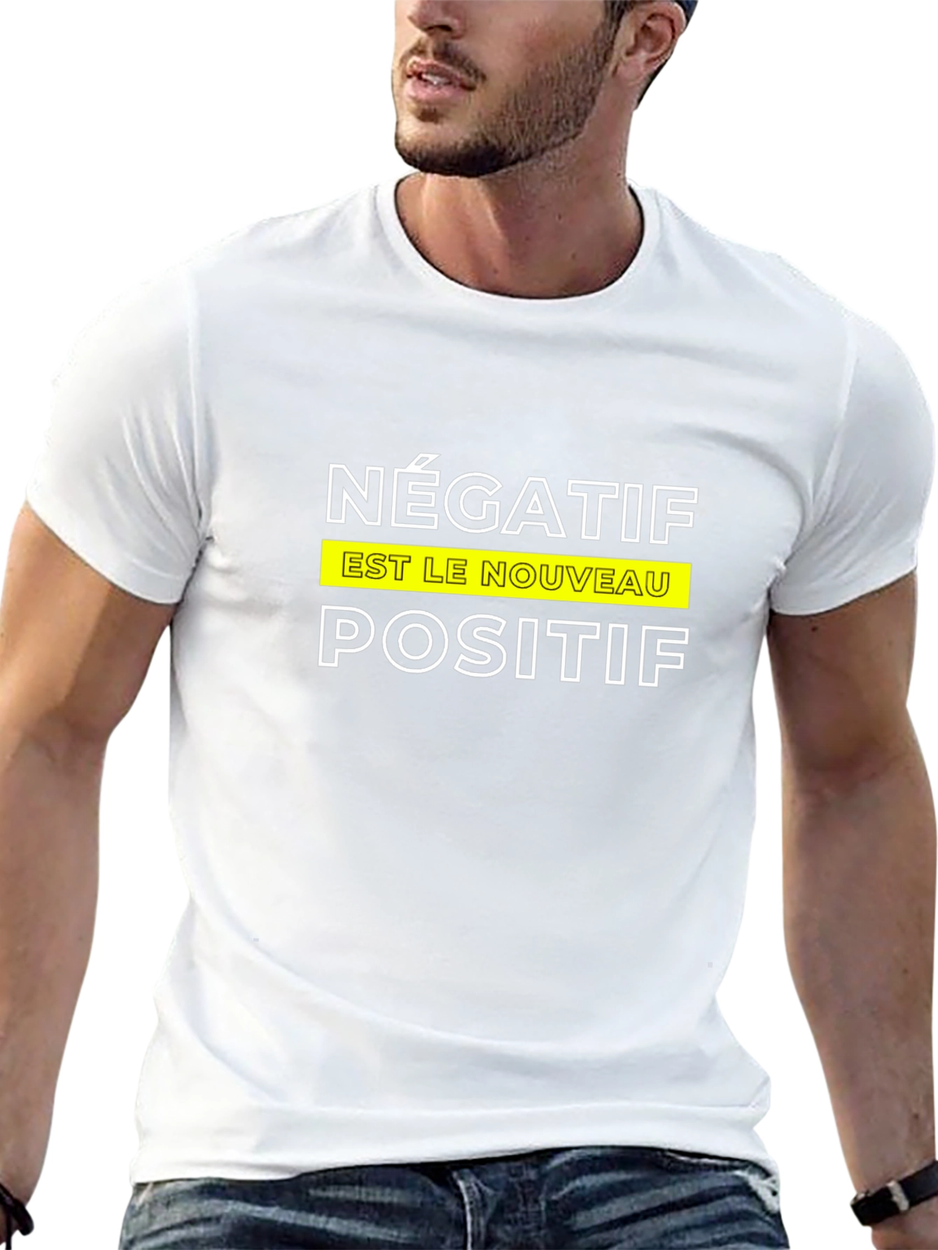 Négatif Est Le Nouveau Positif T-Shirt