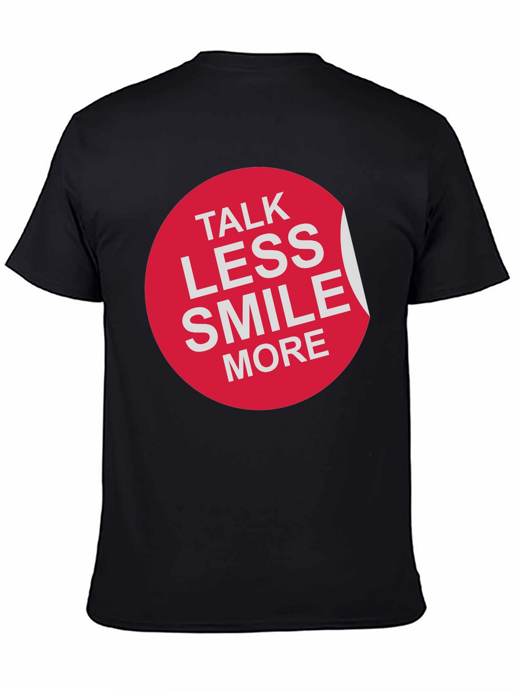 Talk Less Smile More Graphic Tee