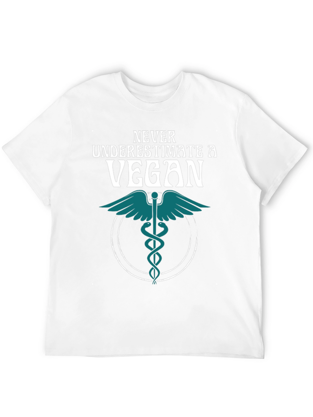 Never Underestimate a Vegan T-Shirt