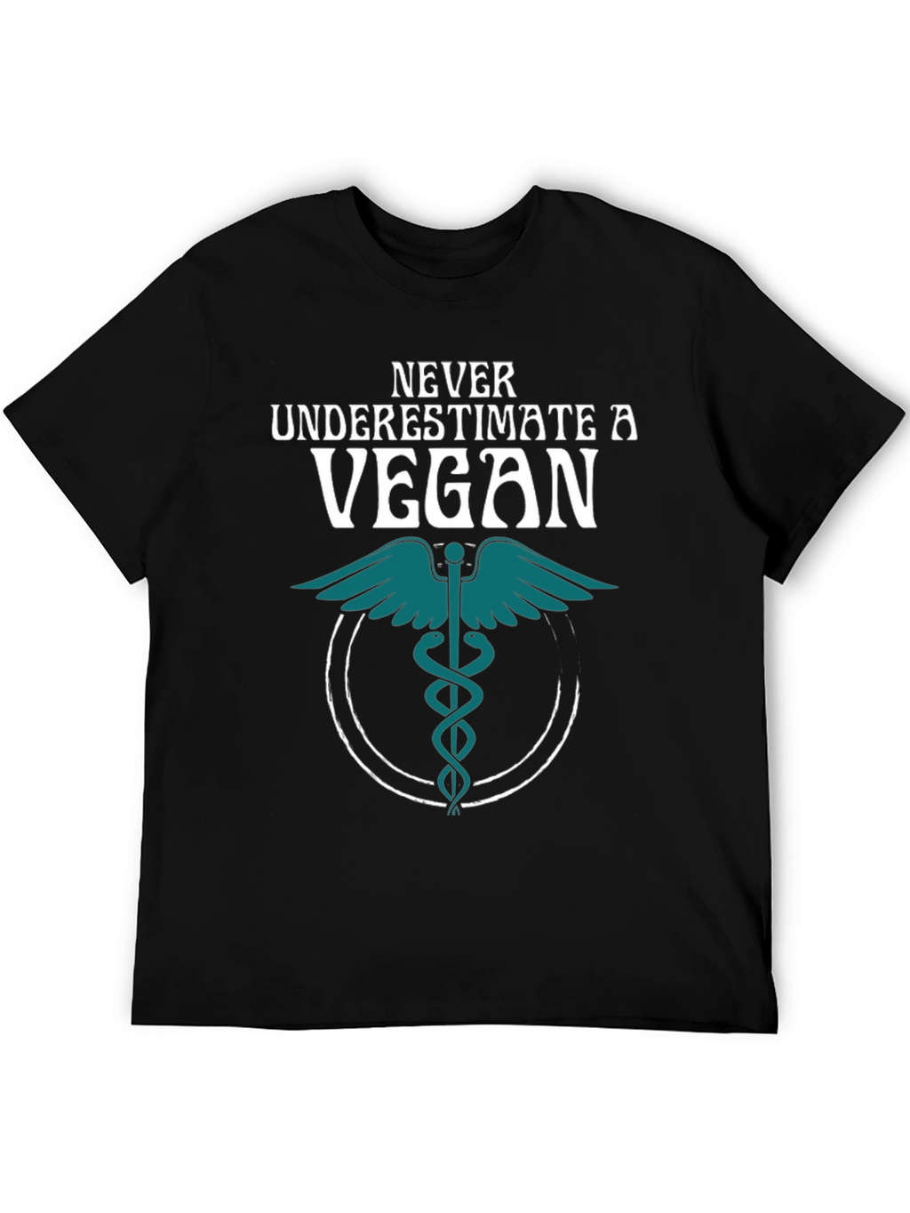 Never Underestimate a Vegan T-Shirt