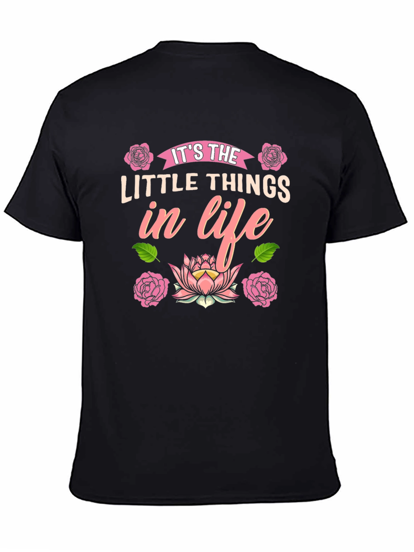 Its the Little Things in Life Black T-Shirt