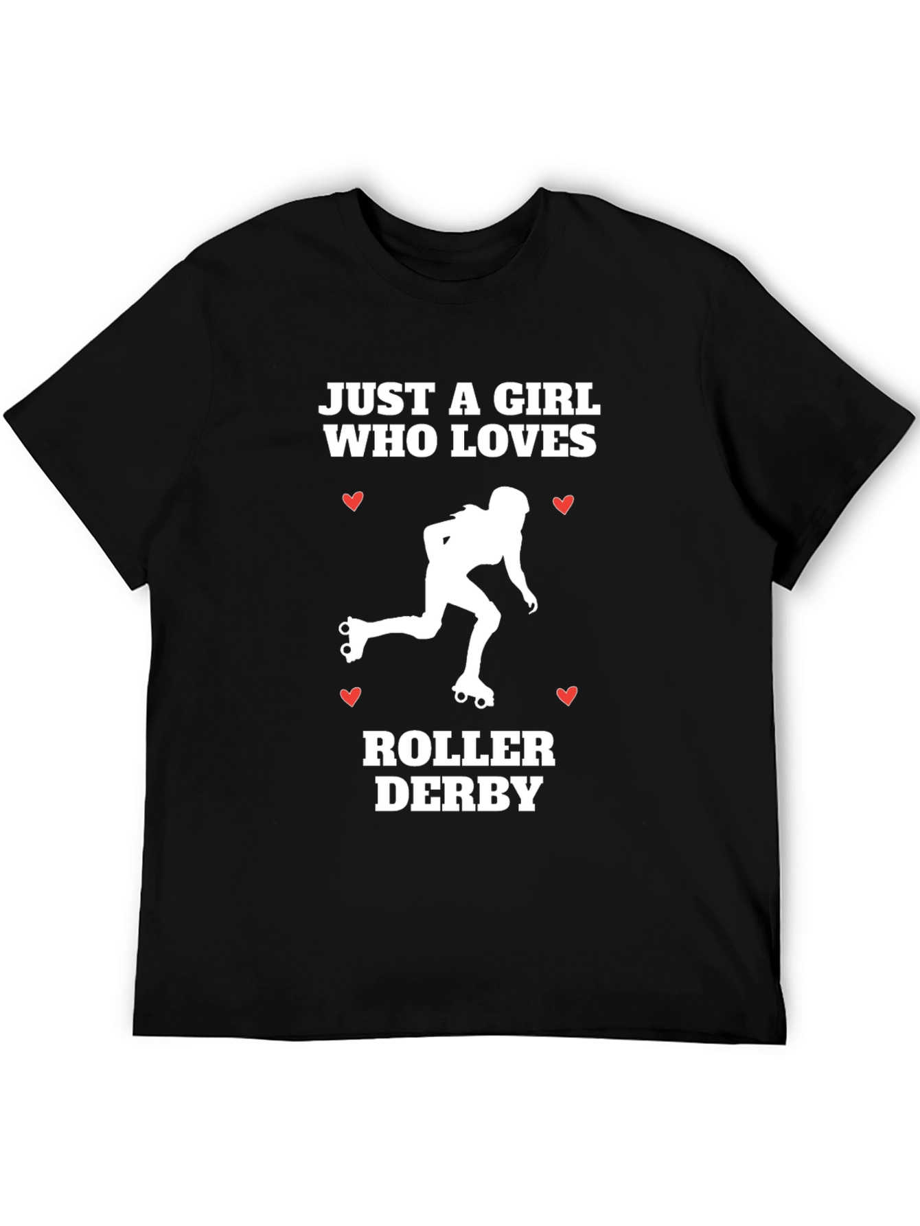 Roller Derby Girl T-Shirt - Just A Girl Who Loves