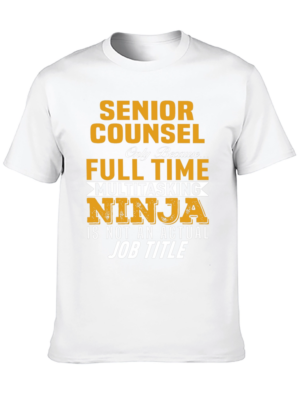 Senior Counsel Multitasking Ninja T-Shirt