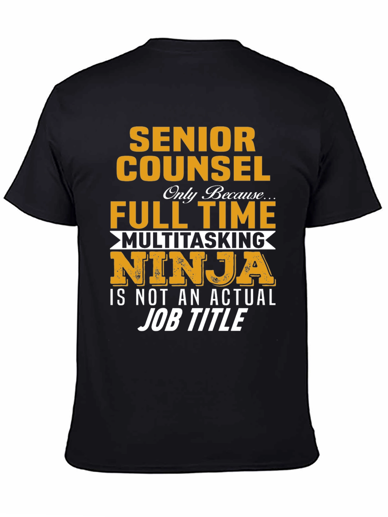 Senior Counsel Multitasking Ninja T-Shirt