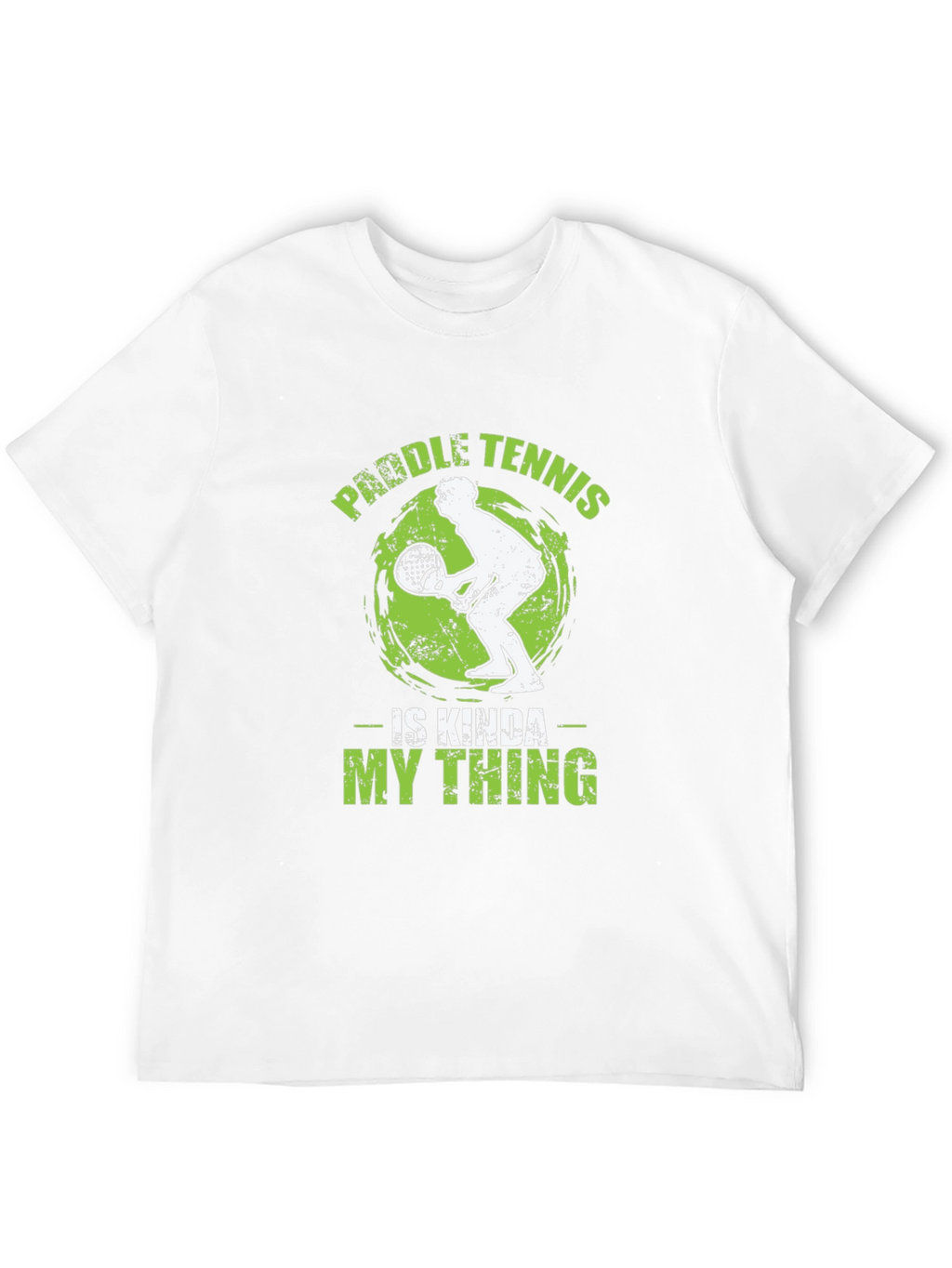 Paddle Tennis T-Shirt - Is Kinda My Thing