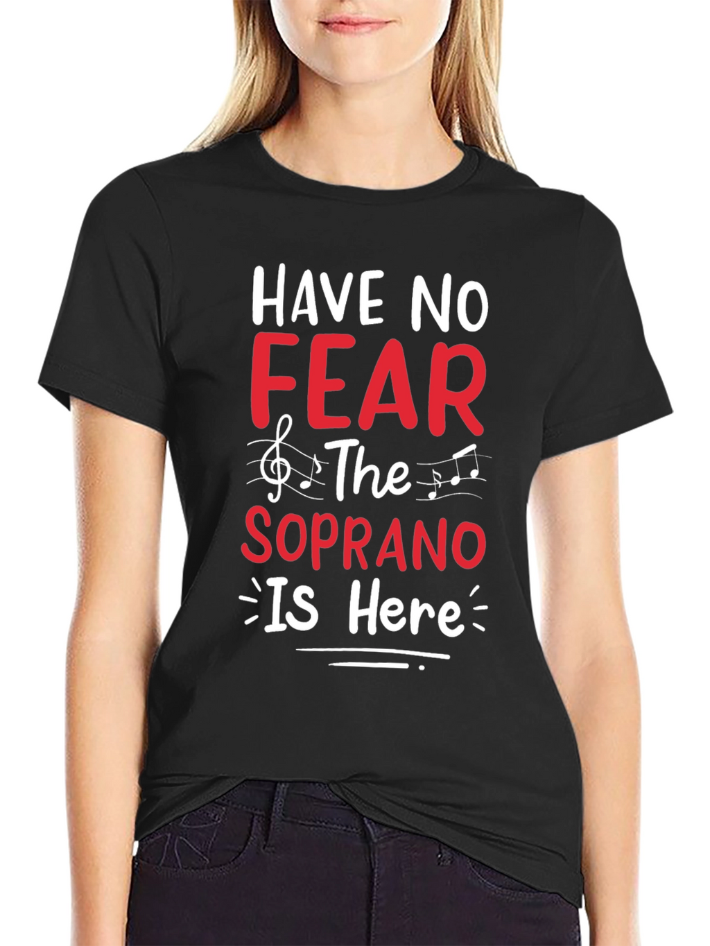 Have No Fear The Soprano is Here T-Shirt